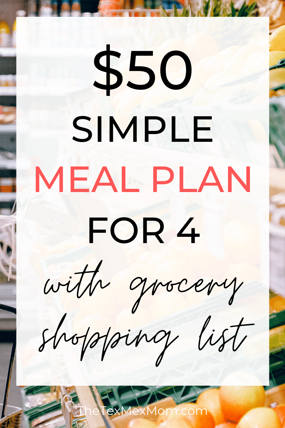 $50 weekly grocery budget meal plan for four