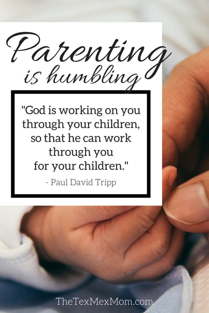 Parenting is humbling #parenting #pauldavidtripp