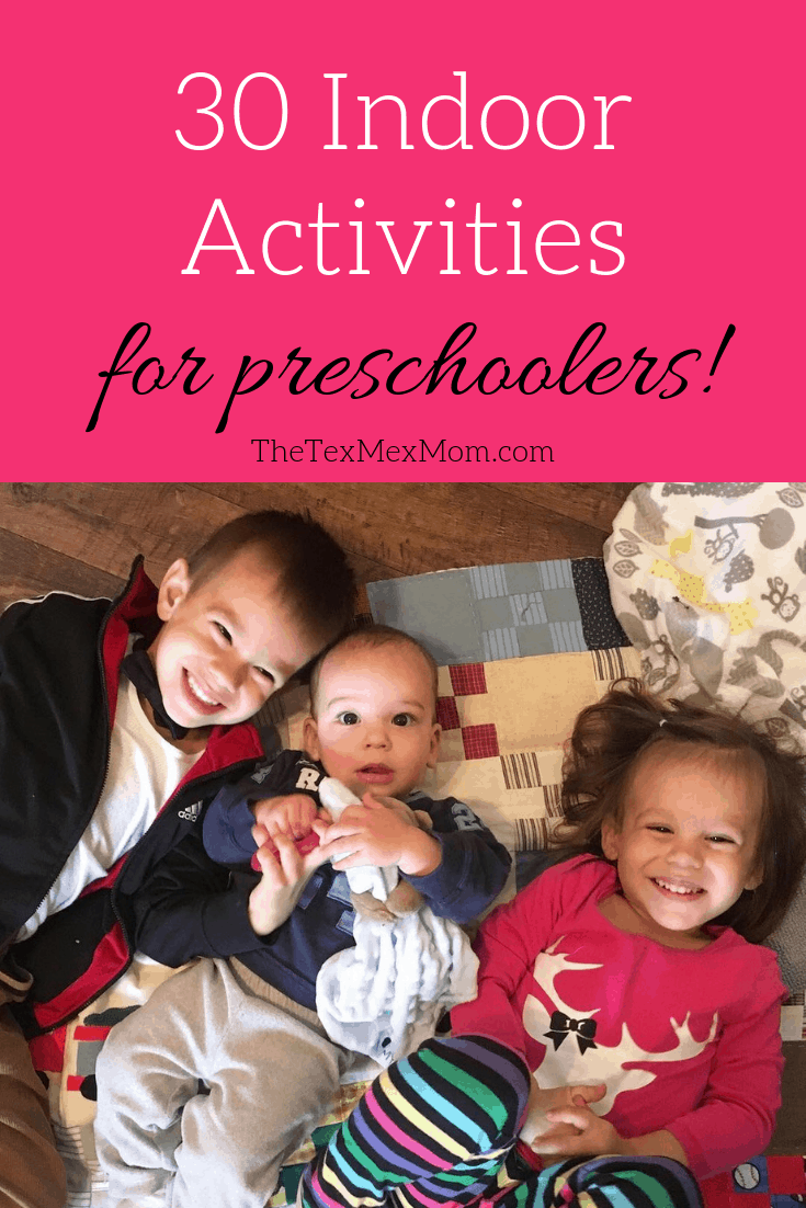 indoor activities for preschoolers(1) - The Tex-Mex Mom