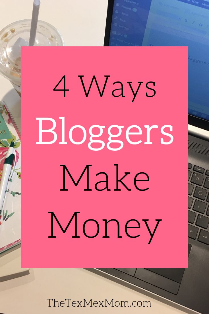 4 ways bloggers make money blogging