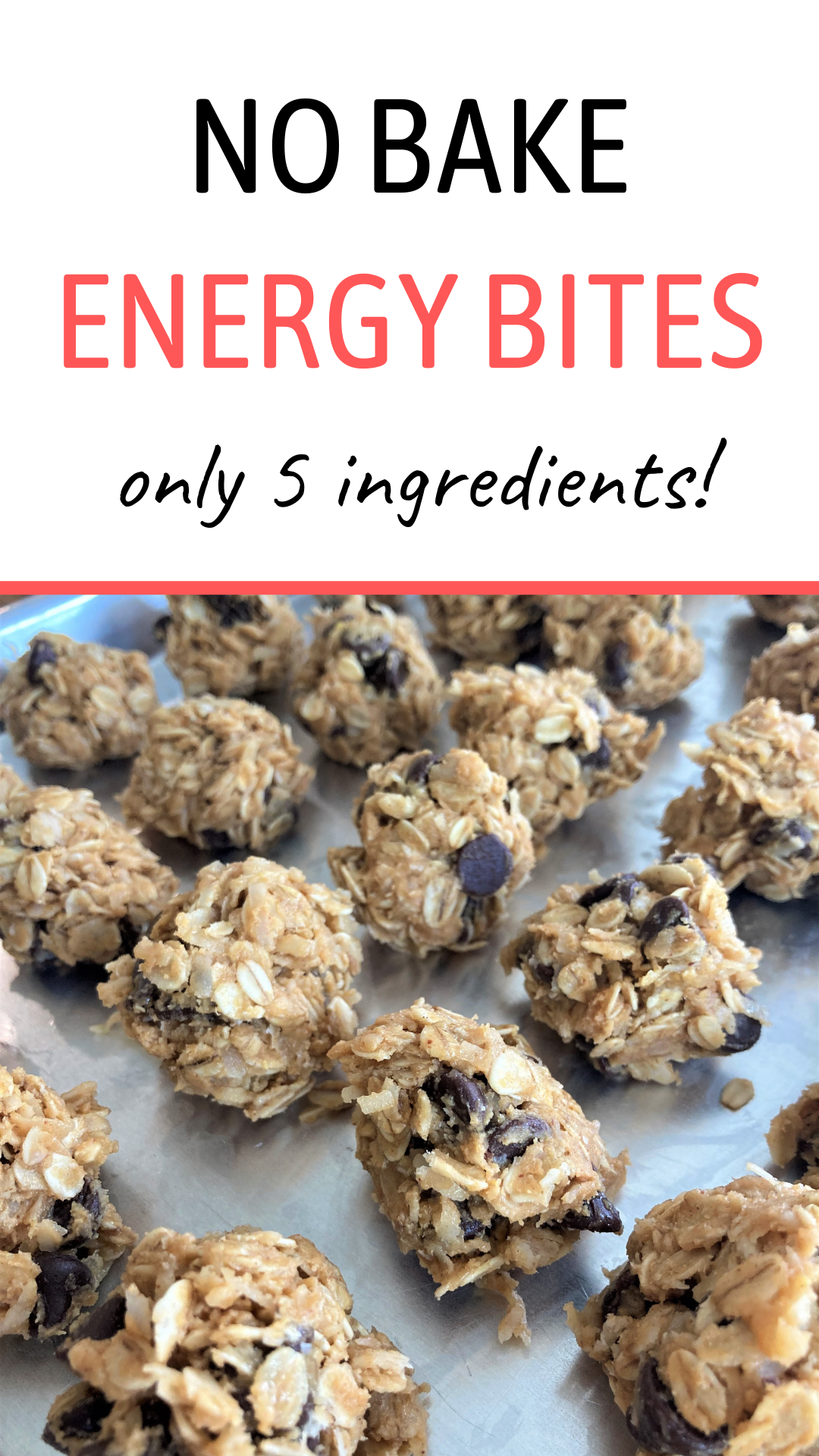 no bake five ingredient energy bites recipe