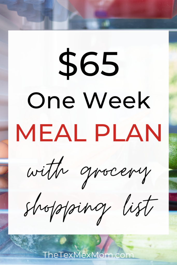 Grocery List and Meal Plan For 4-6 Under $65