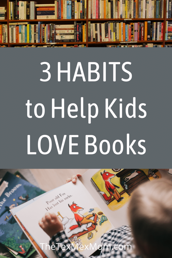 habits to help kids love reading books