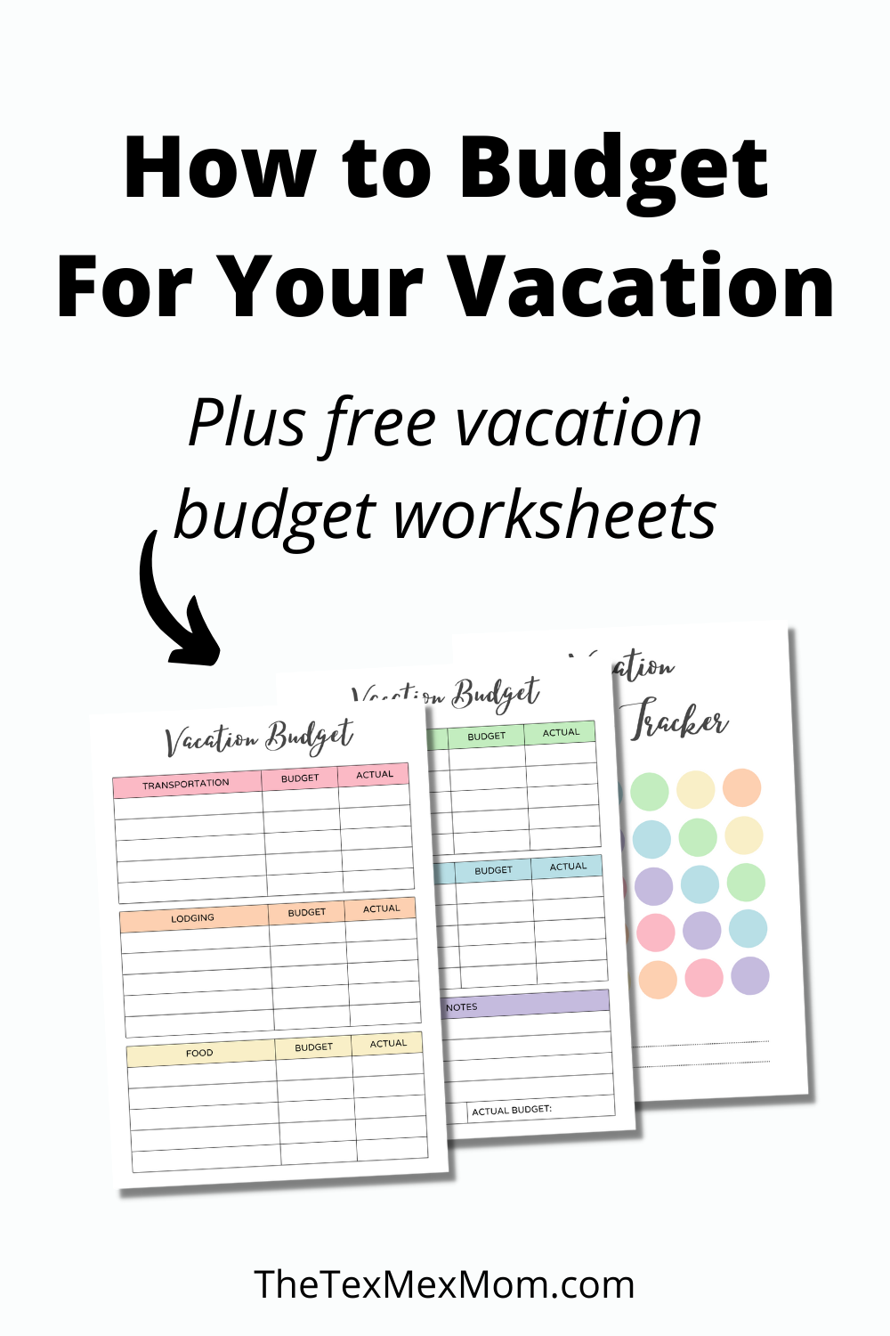 Vacation Budget Planner Worksheet (Free Printable) - The Tex-Mex Mom