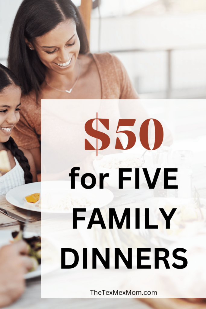 5 family dinners for $50