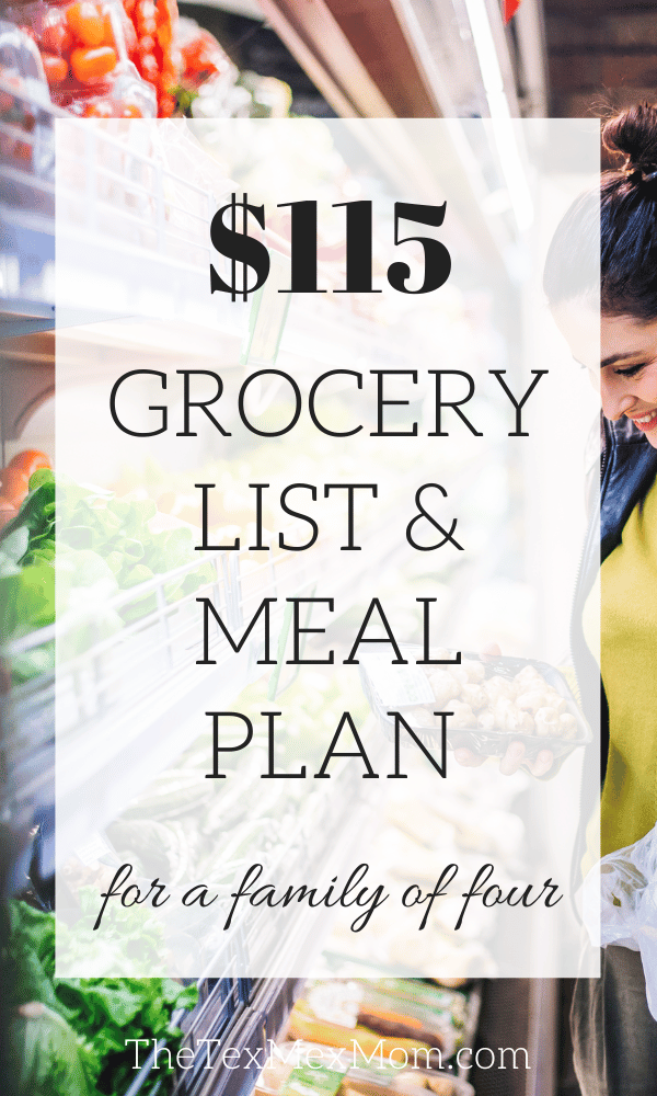 $115 Grocery List and Meal Plan for a family of four