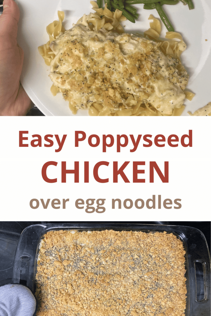 easy poppyseed chicken over egg noodles.