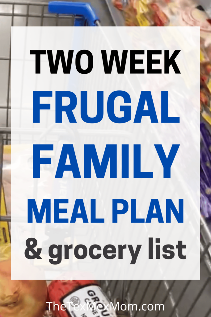 2 week frugal family meal plan and grocery list